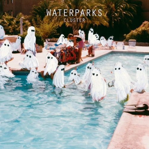 Waterparks - Cluster (2016)