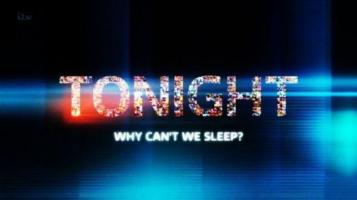 ITV - Tonight: Why Can't we Sleep? (2016) 720p HDTV x264-MVGroup