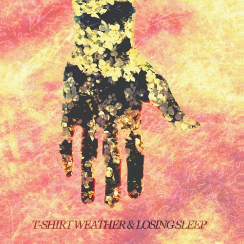 T-Shirt Weather - Losing Sleep-Split (2014)