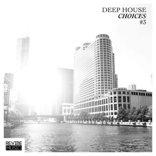 VA - Deep House Choices, Vol. 3 (2016)