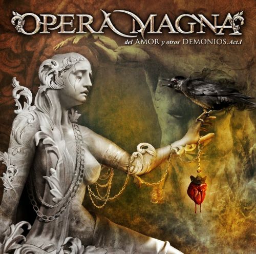 Opera Magna - Del Amor Y Otros Demonios Act  II (2015)