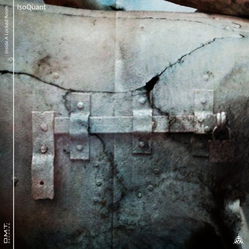 IsoQuant - Inside A Locked Room (2016)