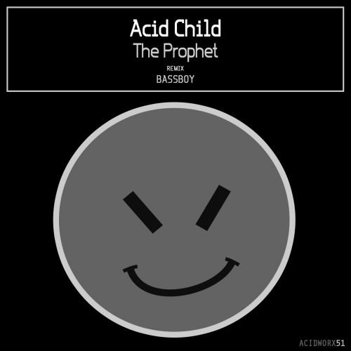 Acid Child - The Prophet (2016)
