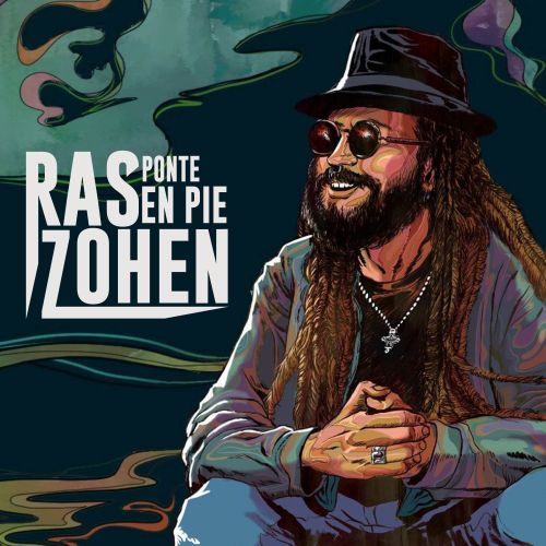 Ras Zohen - Ponte En Pie (2016)