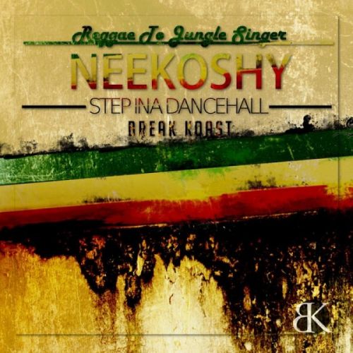 Neekoshy - Step Ina Dancehall (2016)