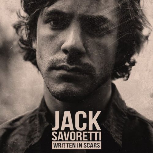 Jack Savoretti - Written in Scars (Deluxe Edition) (2015)