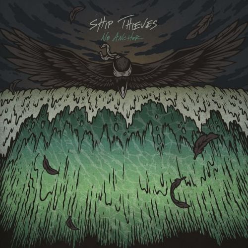 Chris Wollard &amp; The Ship Thieves - No Anchor (2016)