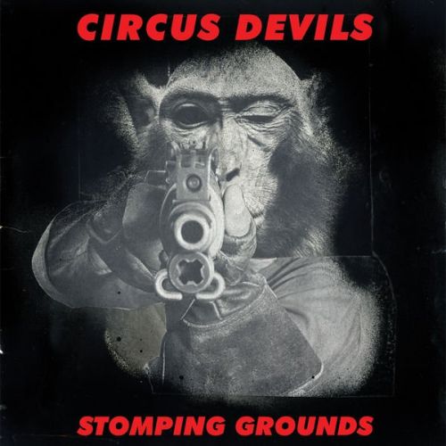 Circus Devils - Stomping Grounds (2015) FLAC