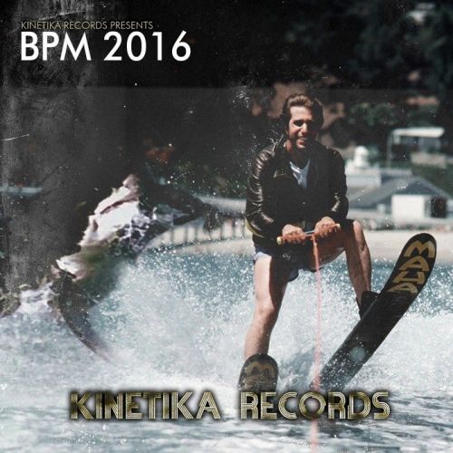 VA - Kinetika Records Presents BPM 2016 (2016)