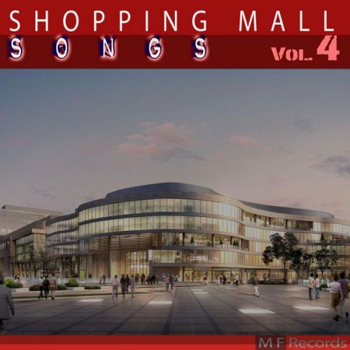 VA - Shopping Mall Songs, Vol. 4 (2016)