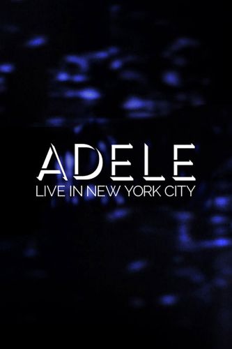 Adele - Live in New York City HDTVRip 720p (2015)