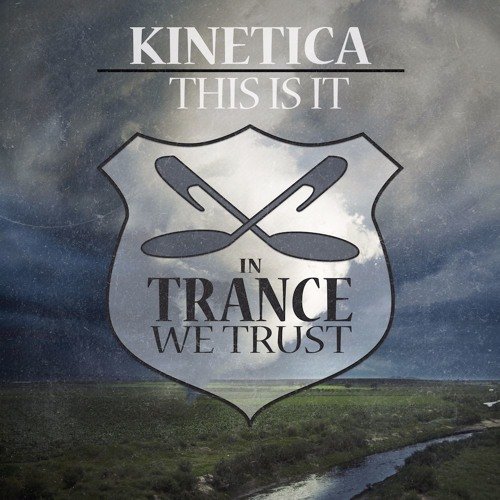 KINETICA - This Is It (2016)