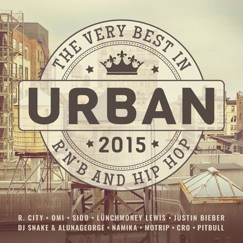 VA - Urban 2015: The Very Best In R'n'B &amp; Hip-Hop (2015)