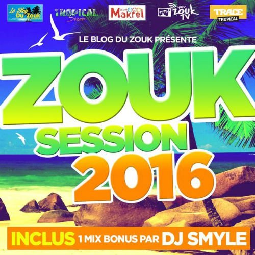 VA - Zouk Session 2016