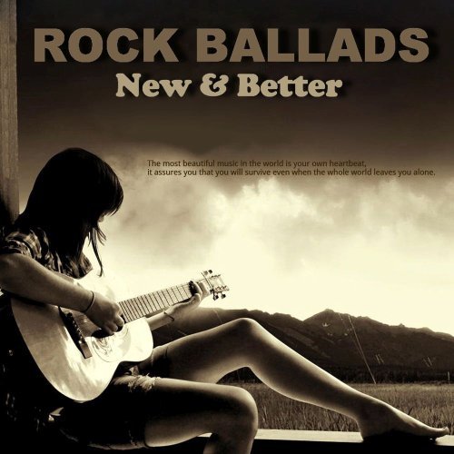 VA - Rock Ballads (New &amp; Better) (2015)