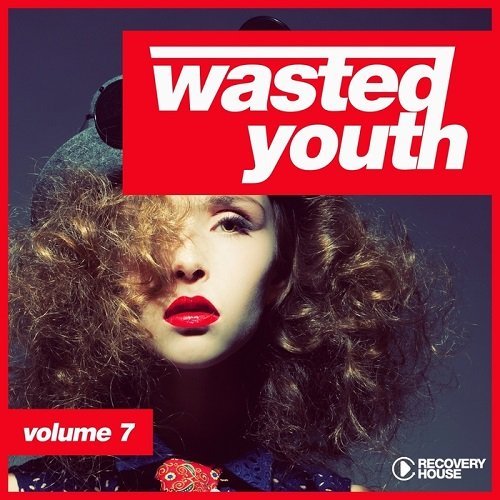 VA - Wasted Youth Vol.7 (2016)