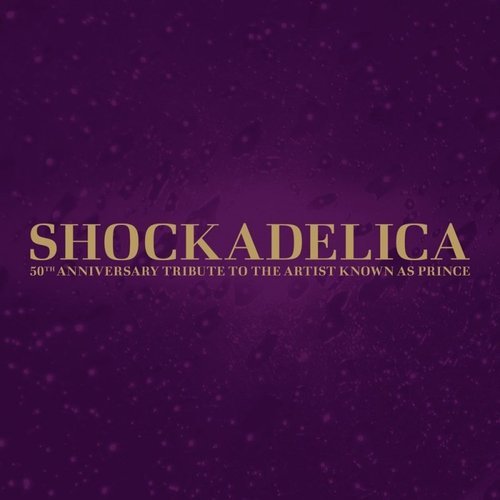 VA - Shockadelica 50th Anniversary Tribute To The Artist Known As Prince (2008)