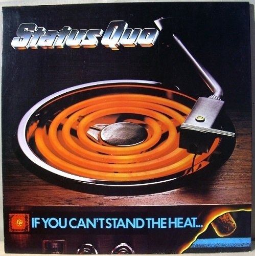 Status Quo - If You Cant Stand the Heat (1978) Vinyl Rip