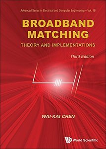 Broadband Matching: Theory and Implementations, 3rd Edition