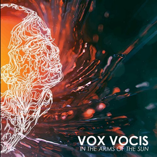 Vox Vocis - In the Arms of the Sun (2016)