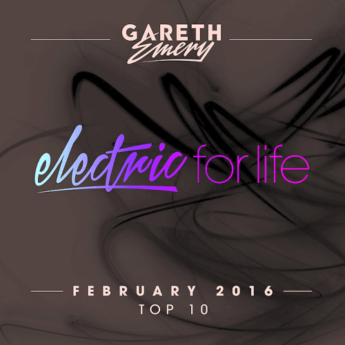Electric For Life Top 10 February (2016) 