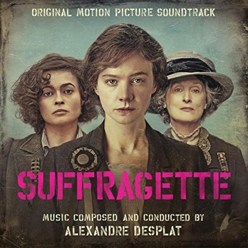 Alexandre Desplat - Suffragette (2015)