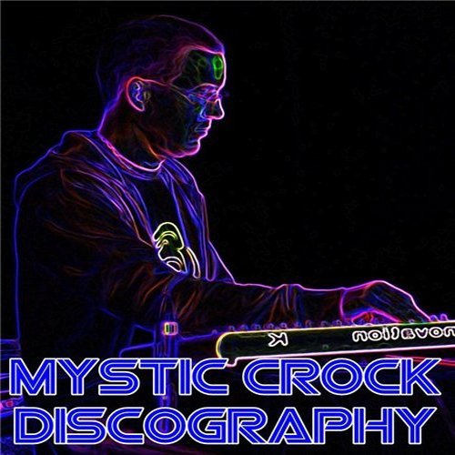 Mystic Crock - Discography iTunes (2013 - 2016)