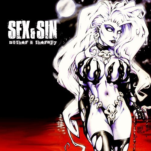 Sex &amp; Sin - Mother's Therapy (2016)