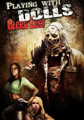 Playing with Dolls Bloodlust 2016 AAC MP4-Mobile