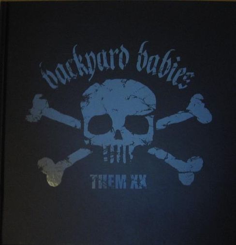 Backyard Babies - Them XX (2009) (FLAC) (3CD Box Set)