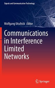 Communications in Interference Limited Networks