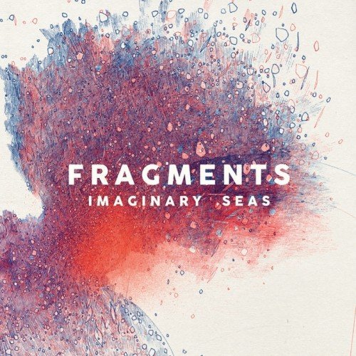 Fragments Imaginary seas FLAC (2016)