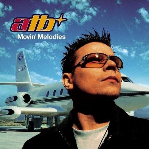 ATB - Movin' Melodies (1999)