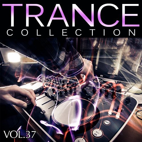 VA - Trance Collection Vol.37 (2016)