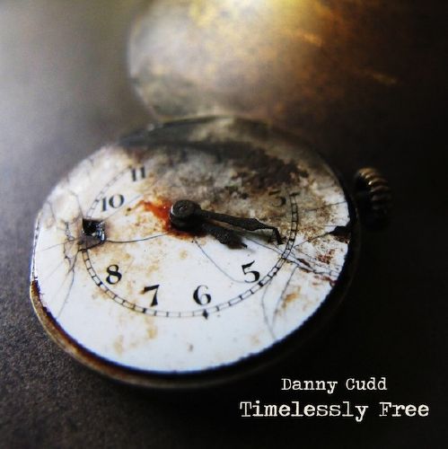 Danny Cudd - Timelessly Free (2011) (FLAC)