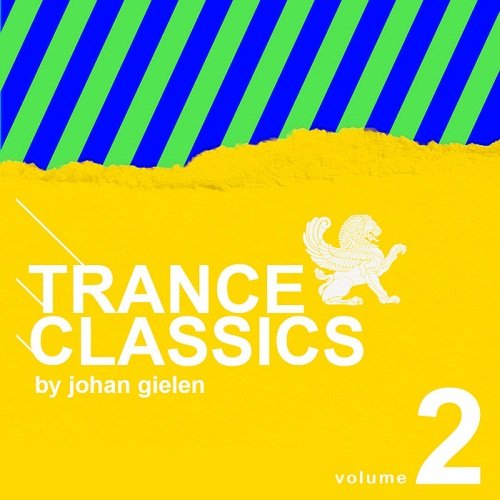 Trance Classics Vol 2 (Mixed By Johan Gielen) (2016)