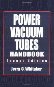 Power Vacuum Tubes Handbook, 2nd Edition