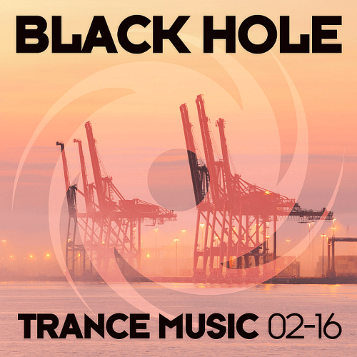 Black Hole Trance Music (02-16) 