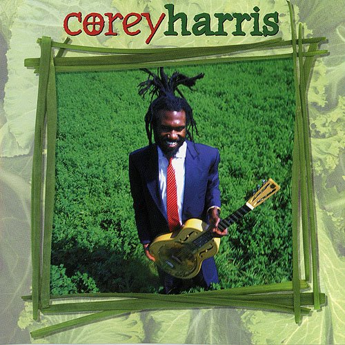 Corey Harris - Greens from the Garden (1999) (FLAC)