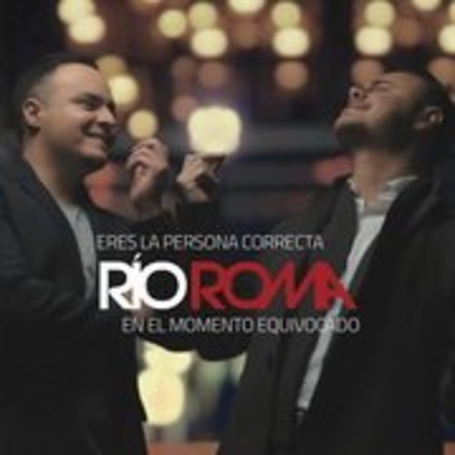Río Roma - Eres la Persona Correcta en el Momento Equivocado (2016)