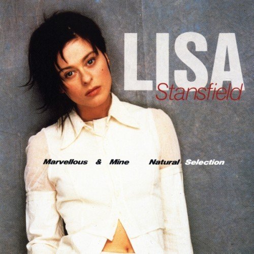 Lisa Stansfield - Marvellous &amp; Mine (Natural Selection) (Japan) (1994) (FLAC)