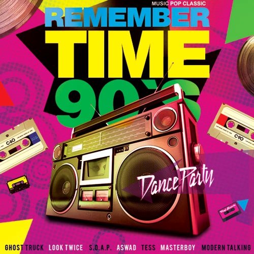 Remember Time 90s (2016)