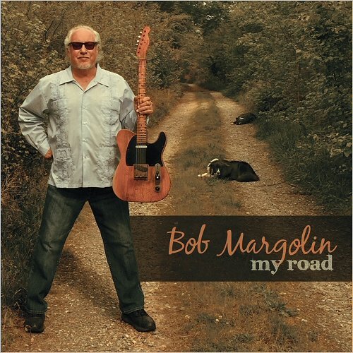 Bob Margolin - My Road (2016) (FLAC)