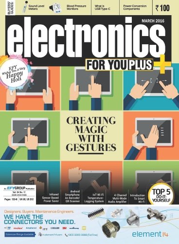 Electronics For You - March 2016 (True PDF