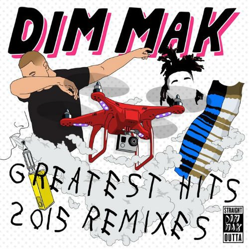 VA - Dim Mak Greatest Hits 2015: Remixes (2016)