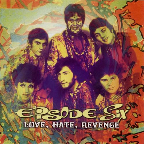 Episode Six - Love, Hate, Revenge (1966-1969) MP3 (2005)