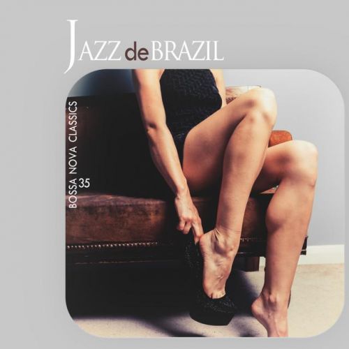 VA - Jazz de Brazil (35 Bossa Nova Classics)(2015)