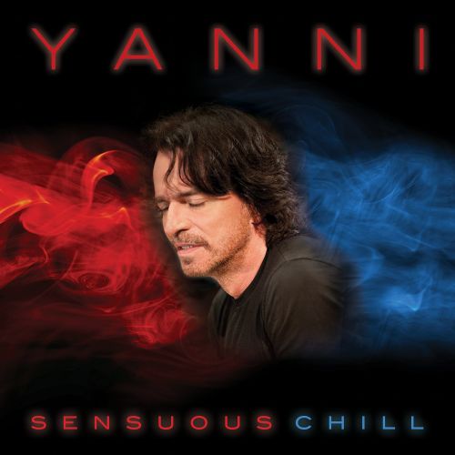 Yanni - Sensuous Chill (WEB) FLAC (2016)