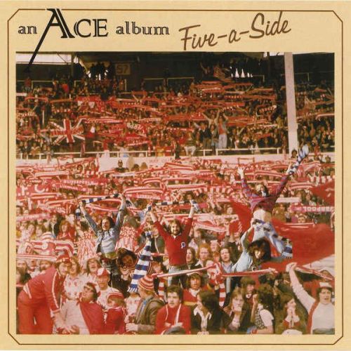 Ace - Five-A-Side (1974) Remastered 2015