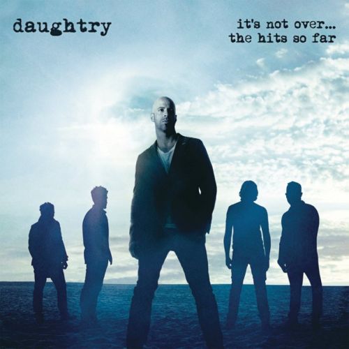 Daughtry - It's Not Over...The Hits So Far (2016) MP3 - Lossless